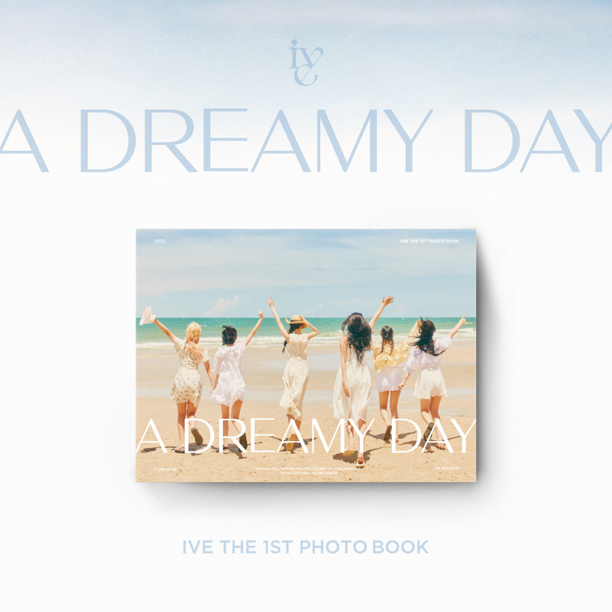 IVE | 1ST PHOTO BOOK | A DREAMY DAY
