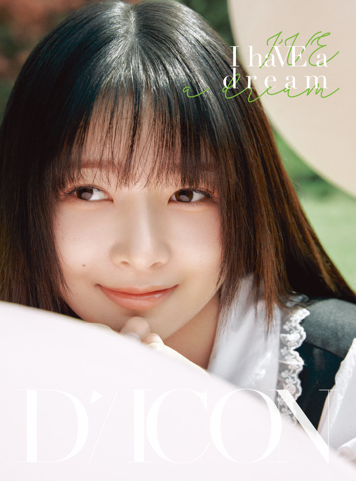 IVE | DICON ISSUE N°20 | IVE : I haVE a dream, I haVE a fantasy