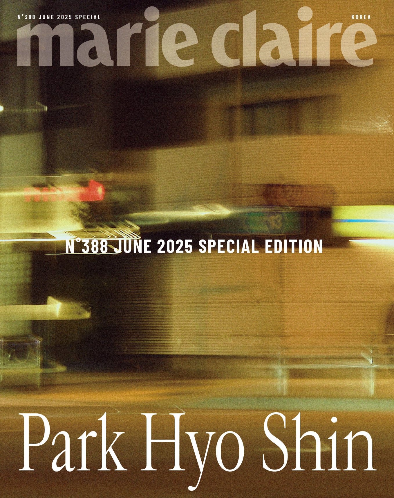 marie claire SPECIAL EDITION | 2025 JUN. | PARK HYO SHIN COVER