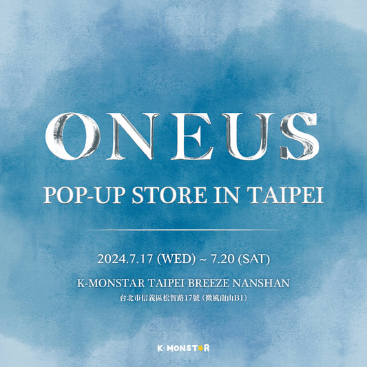 ONEUS | La Dolce Vita POP-UP STORE IN TAIPEI | USS DOLL