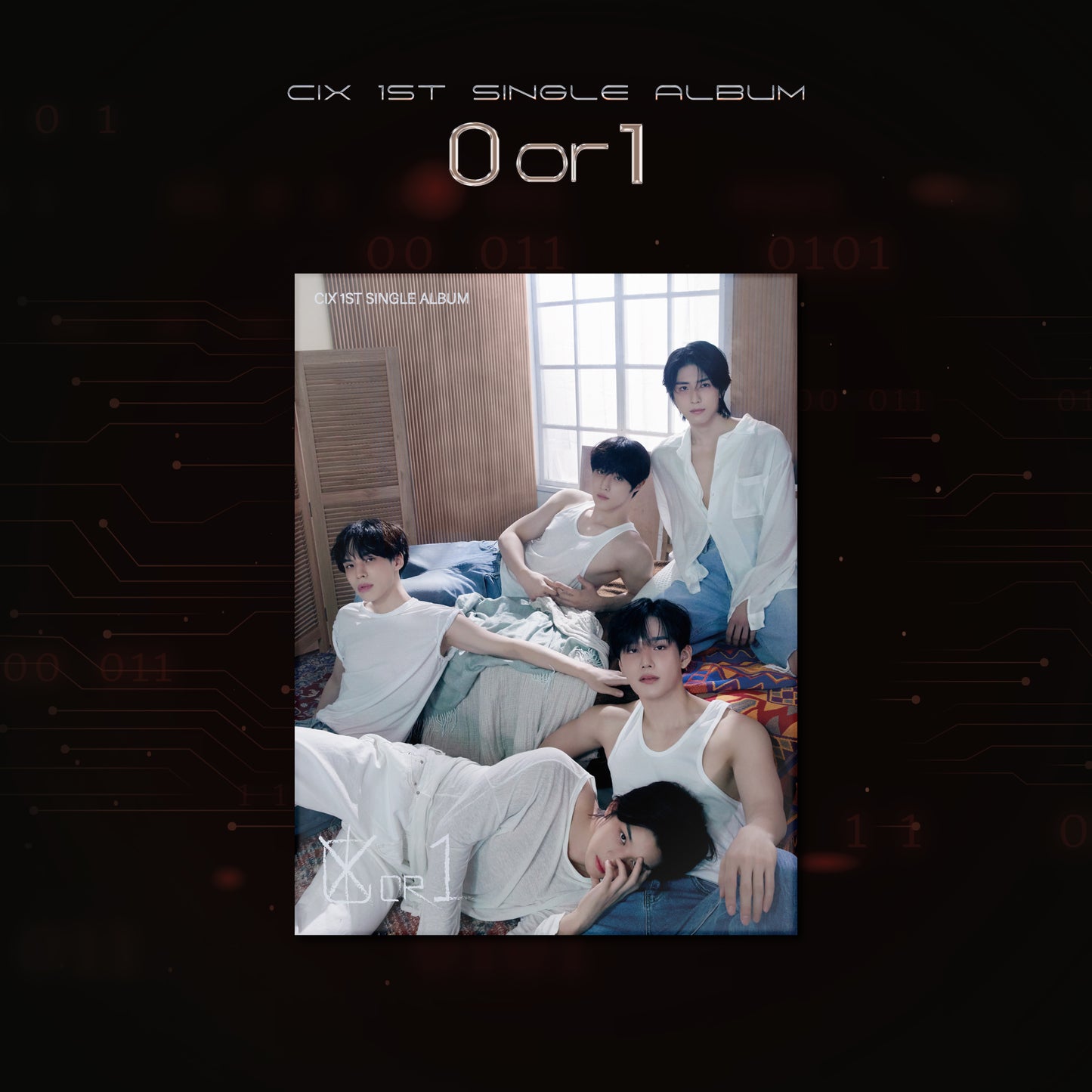 CIX | Album Tunggal Pertama | 0 atau 1