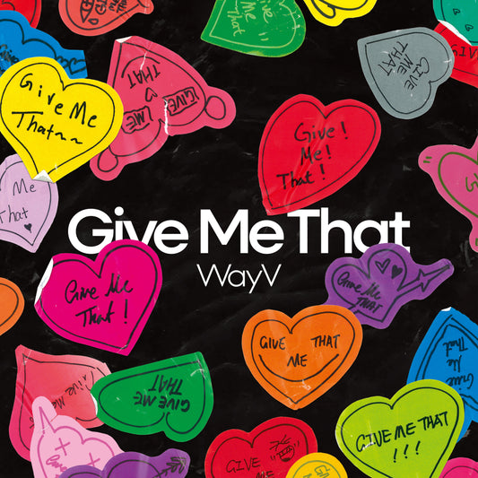 WayV | 5TH MINI ALBUM | Give Me That (Digipack Ver.)