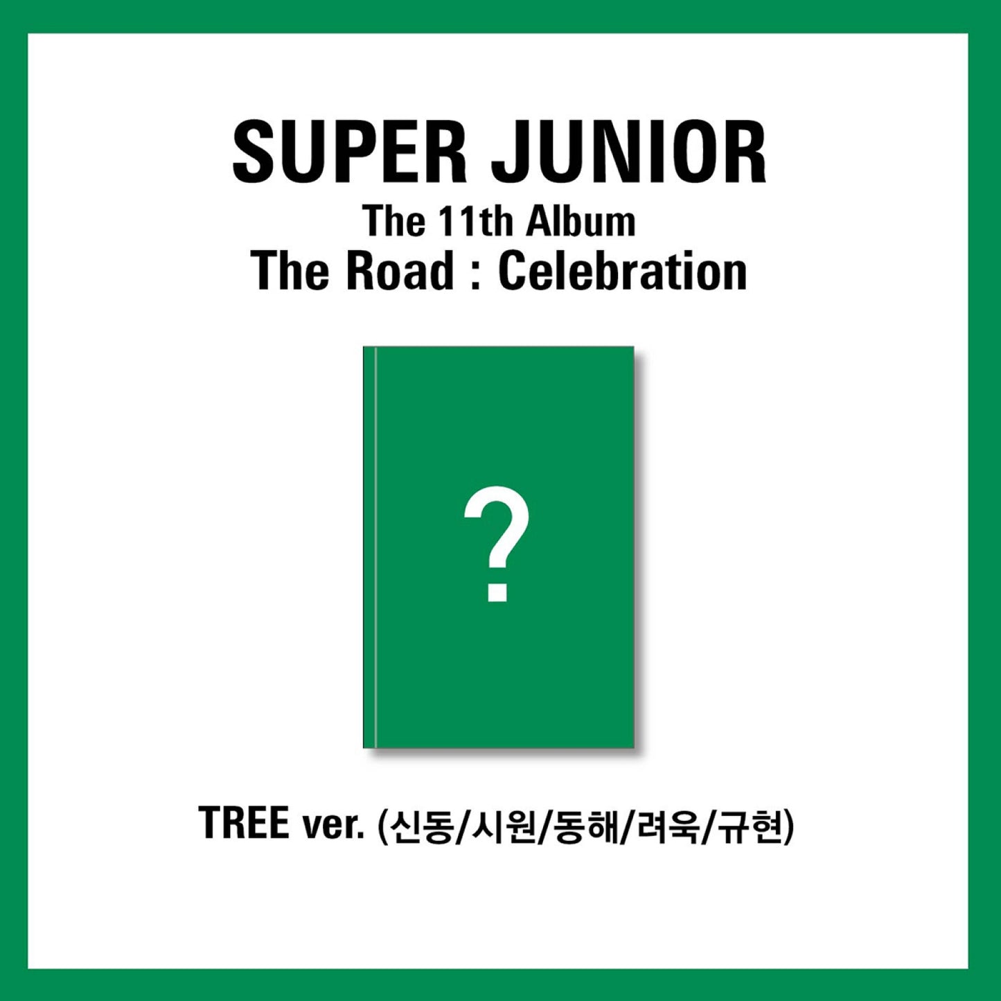 SUPER JUNIOR | THE 11th ALBUM VOL.2 | The Road : Celebration