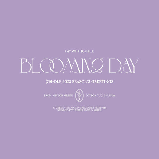 (G)I-DLE | 2023 SEASON'S GREETINGS - BLOOMING DAY