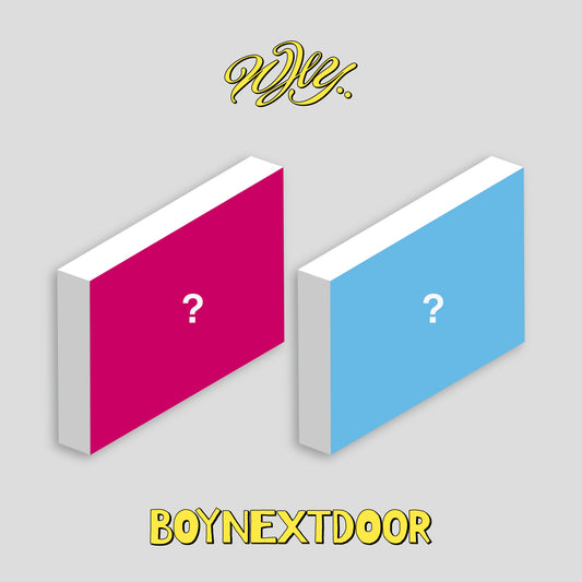BOYNEXTDOOR | 1ST EP ALBUM | WHY..
