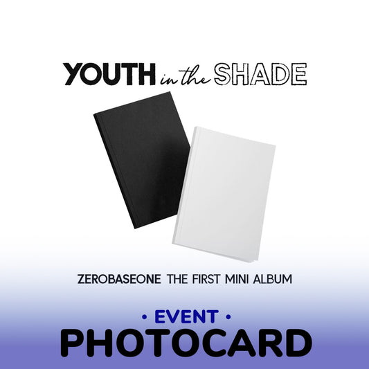 ZEROBASEONE | 1st Mini Album | YOUTH IN THE SHADE