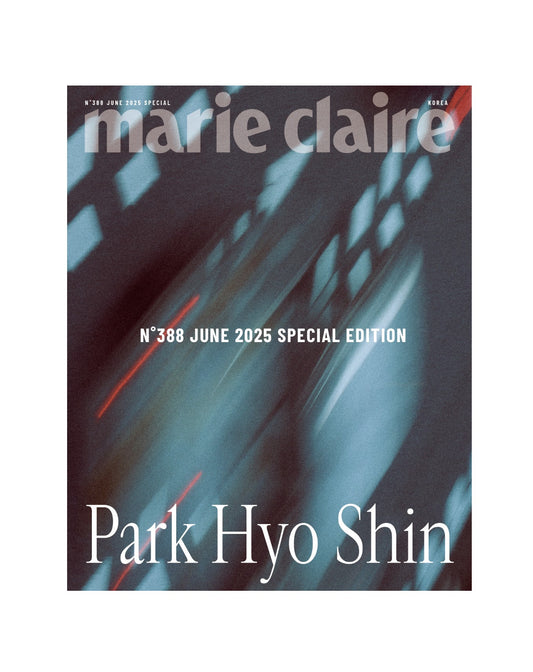 marie claire SPECIAL EDITION | 2025 JUN. | PARK HYO SHIN COVER