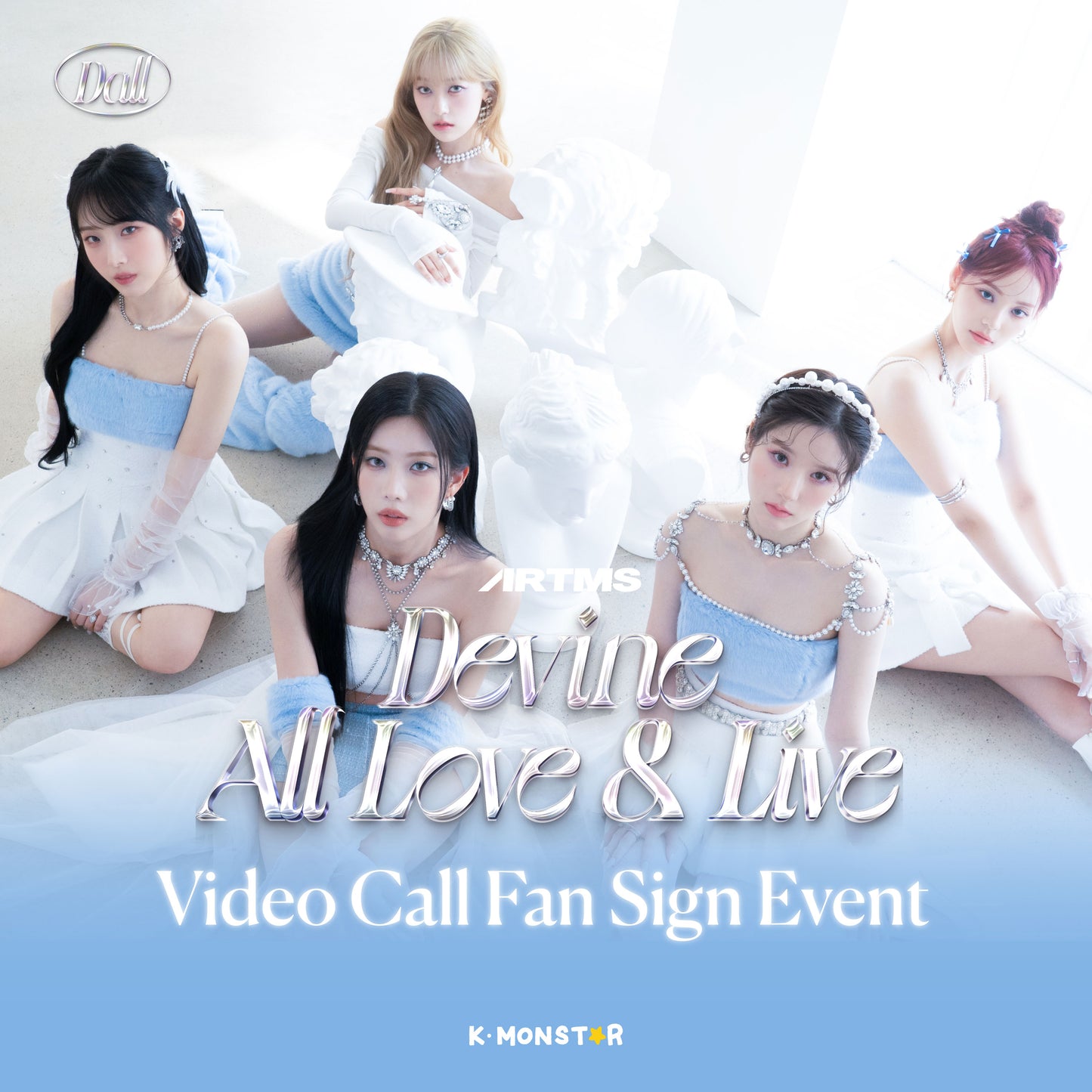 ARTMS | Dall [VIDEO CALL FAN SIGN EVENT]
