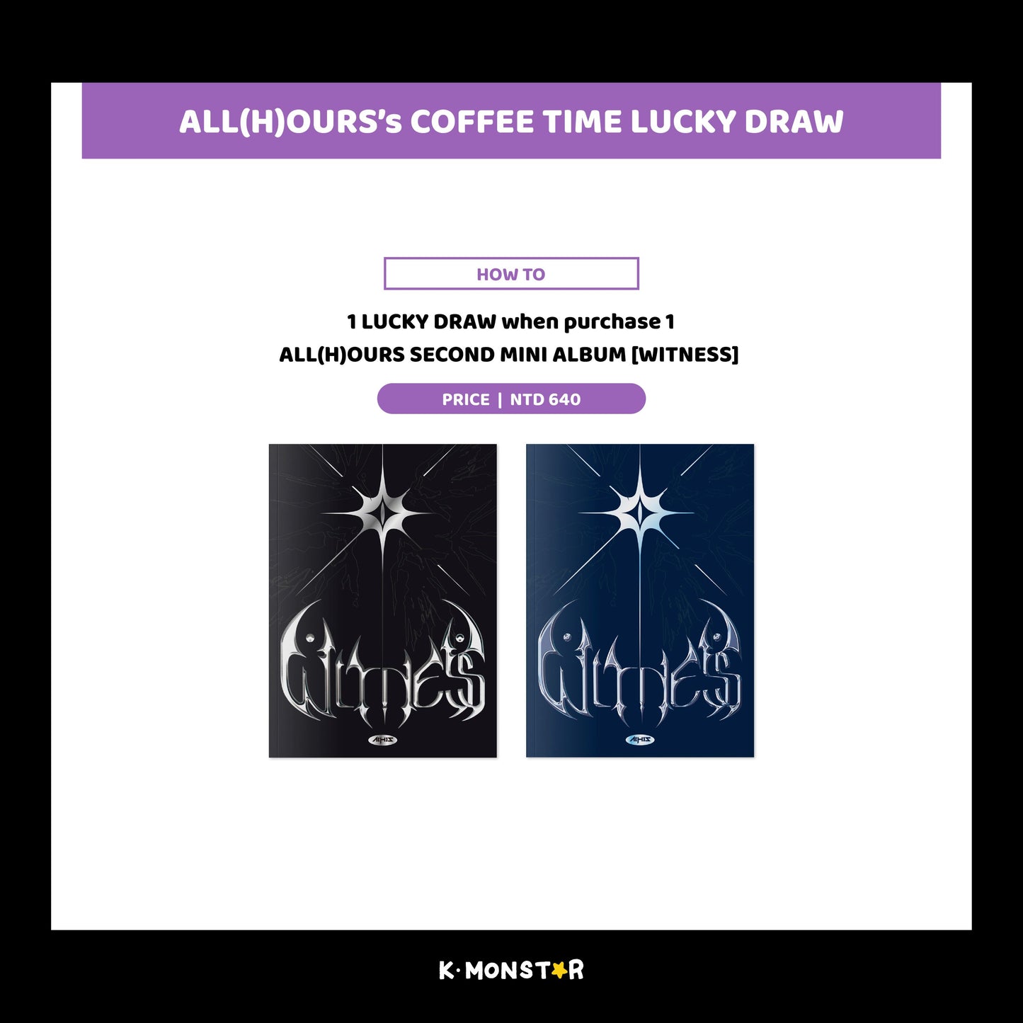 [TAICHUNG] ALL(H)OURS | WITNESS [LUCKY DRAW EVENT in TAICHUNG]