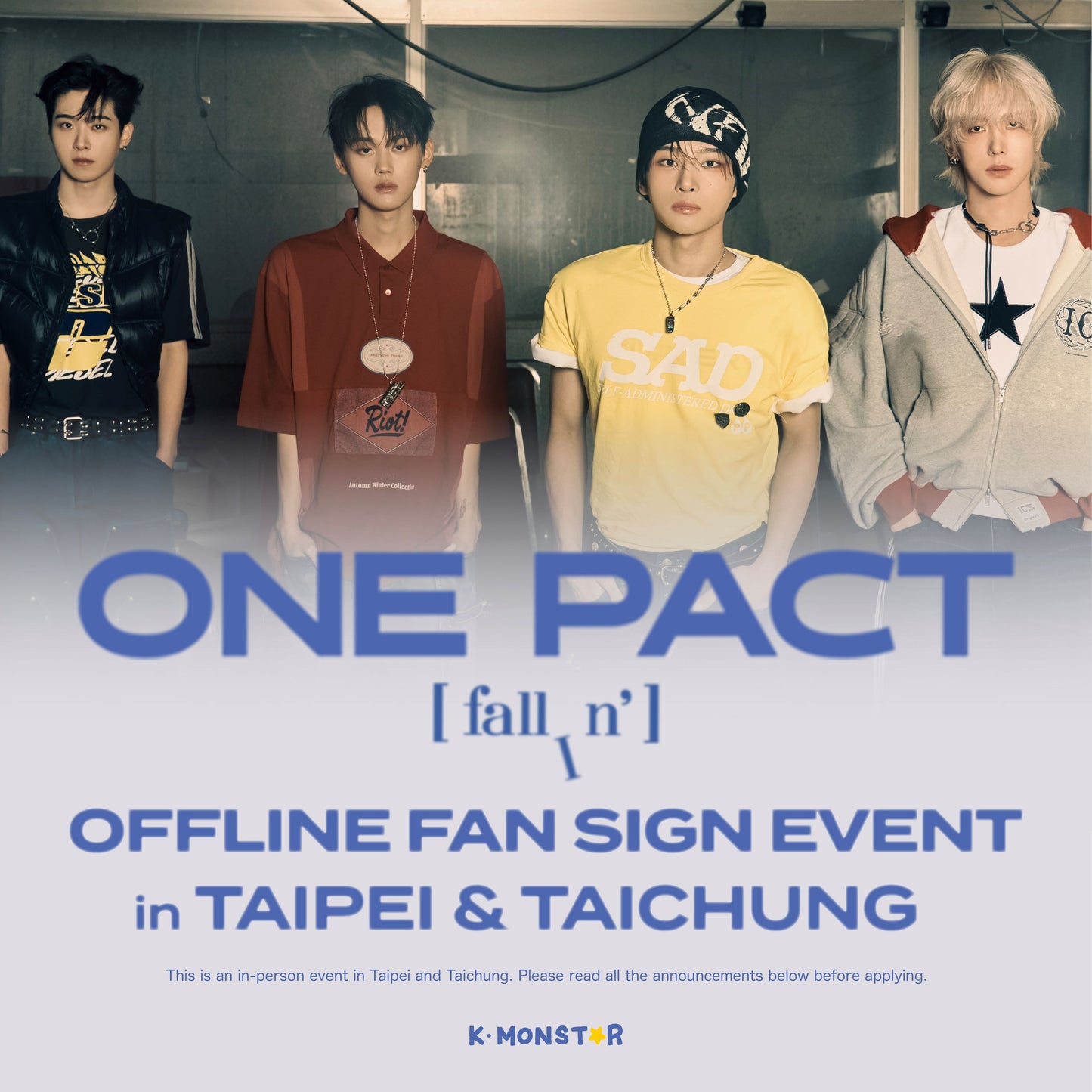 [TAICHUNG] ONE PACT | fallln' [OFFLINE FAN SIGN EVENT - TAICHUNG]