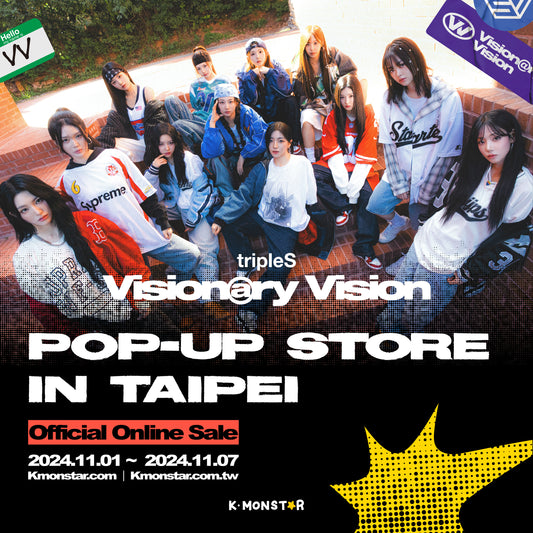 tripleS Visionary Vision | POP-UP STORE in TAIPEI x K-MONSTAR | TinCasePhotoPack