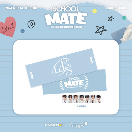 LUN8 | 2024 LUN8 Fan Meeting in TAIPEI | SCHOOL MATE OFFICIAL MD - SCHOOL MATE REFLECT SLOGAN