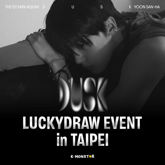 YOON SAN-HA | DUSK [LUCKY DRAW EVENT - TAIPEI]