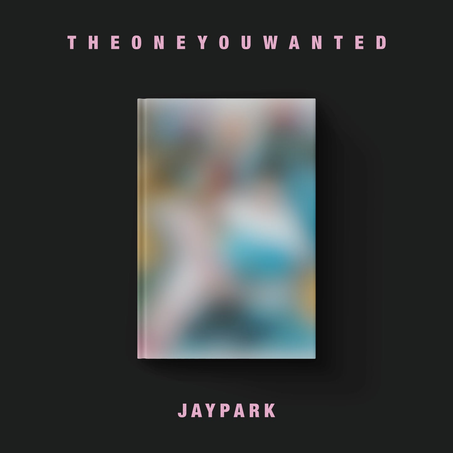 JAY PARK | 6th FULL ALBUM | THE ONE YOU WANTED