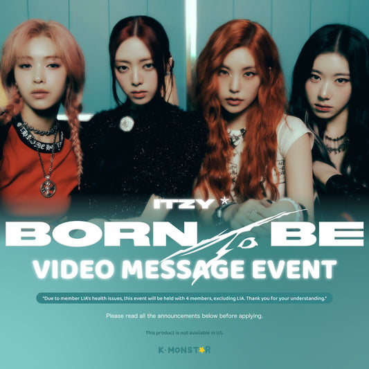 ITZY | BORN TO BE [VIDEO MESSAGE EVENT]