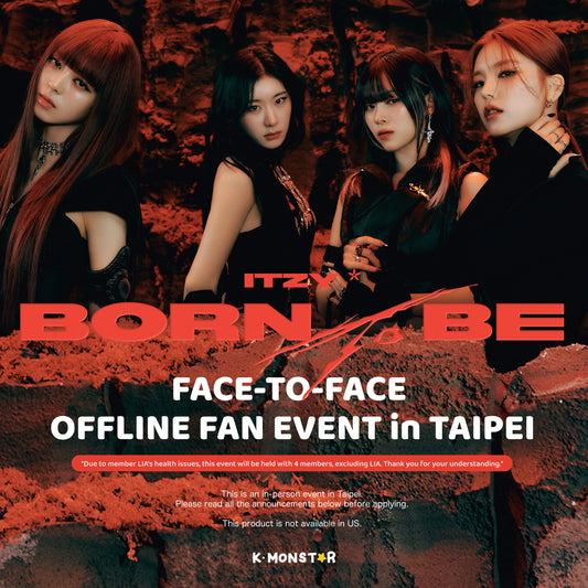 ITZY | BORN TO BE [FACE TO FACE OFFLINE FAN EVENT]