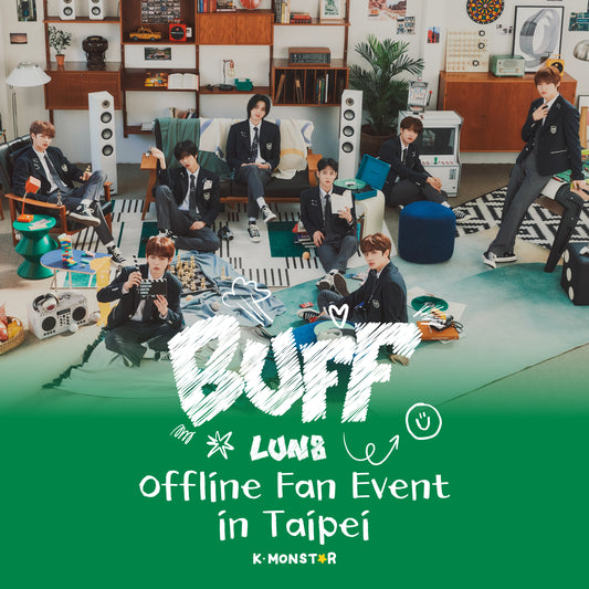 LUN8 | BUFF [OFFLINE FAN SIGN EVENT]