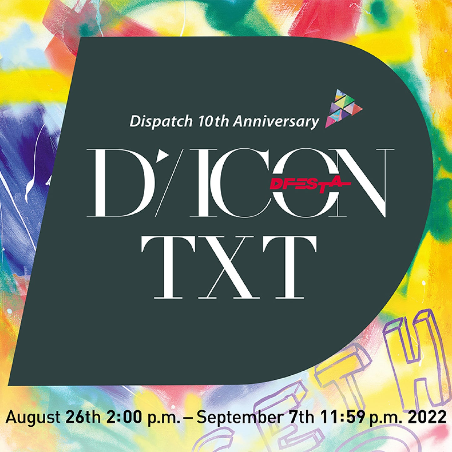 TXT | Dispatch 10th Anniversary | DICON D'FESTA Tomorrow X Together